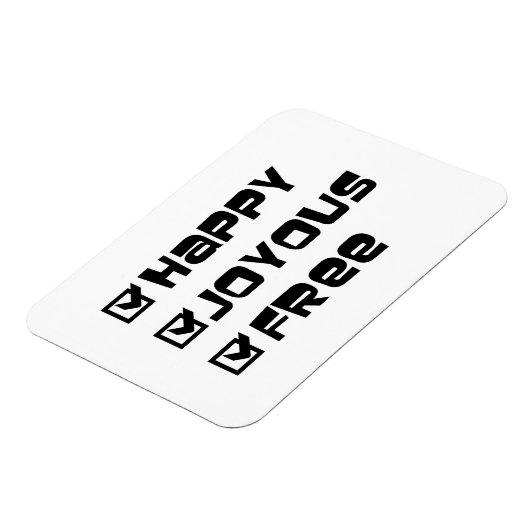 Happy Joyous Free Slogan Quote Fun Text Grafisch Magneet (Linkerzijde)