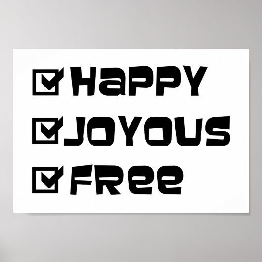 Happy Joyous Free Slogan Quote Fun Text Grafisch Poster (Voorkant)
