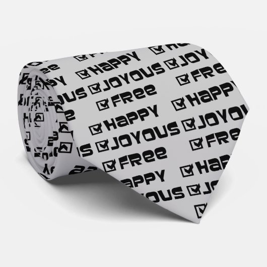 Happy Joyous Free Slogan Quote Fun Text Grafisch Stropdas (Opgerold)