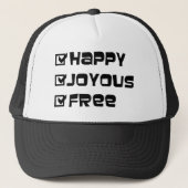 Happy Joyous Free Slogan Quote Fun Text Grafisch Trucker Pet (Voorkant)
