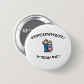 HAPPY JUBILEUM 30 RONDE BUTTON 5,7 CM (Voorkant /achterkant)