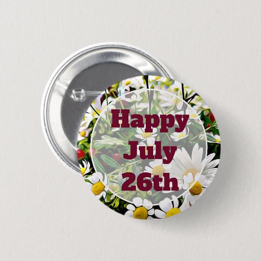 Happy Juli 26th Floral  Happy Message Button (Voorkant /achterkant)