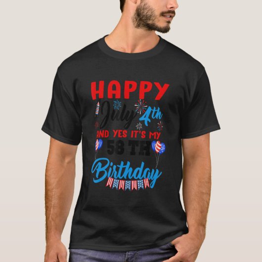 Happy Juli 4 & ja Itu2019s Mijn 58e Dag Ind T-shirt (Voorkant)