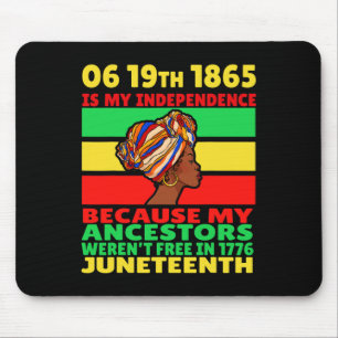 Happy Juneteenth is Mijn Onafhankelijkheidsdag Fre Muismat