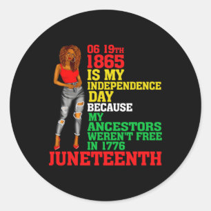 Happy Juneteenth is Mijn Onafhankelijkheidsdag Fre Ronde Sticker