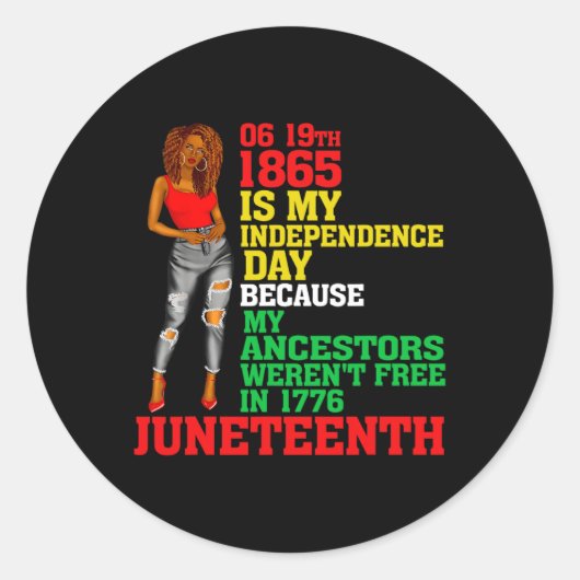 Happy Juneteenth is Mijn Onafhankelijkheidsdag Fre Ronde Sticker (Voorkant)