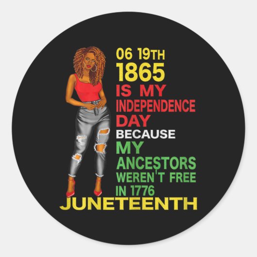 Happy Juneteenth is Mijn Onafhankelijkheidsdag Fre Ronde Sticker (Voorkant)