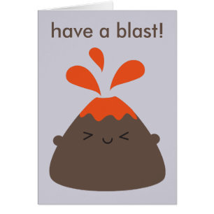Happy Kawaii vulkaan 'Have a Blast!'