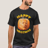 Happy Kerstfeest Funny Joe Biden Halloween Pumpkin T-shirt (Voorkant)