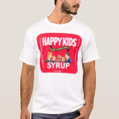  "Happy Kinder Syrup"-Shirt T-shirt (Voorkant)