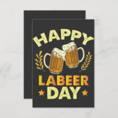 Happy Labeer Day Sarcastisch Bier Party Dag van de Bedankkaart (Voorkant / Achterkant)