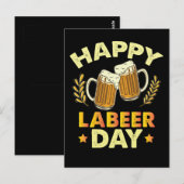 Happy Labeer Day Sarcastisch Bier Party Dag van de Briefkaart (Voorkant / Achterkant)