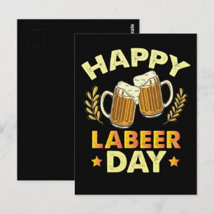 Happy Labeer Day Sarcastisch Bier Party Dag van de Briefkaart