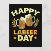 Happy Labeer Day Sarcastisch Bier Party Dag van de Briefkaart (Voorkant)