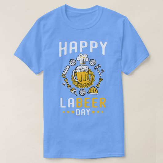 Happy Labeer Day T-shirt (Design voorkant)