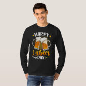 Happy Labeer Day Union Worker Beer Drinkers Labor T-shirt (Voorkant volledig)