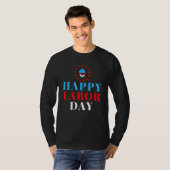 Happy Labor Day American Flag  Proud Labor Matchin T-shirt (Voorkant volledig)