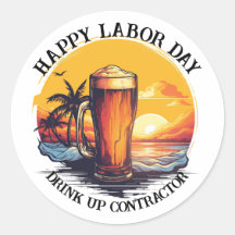 Happy Labor Day Drink Up Aannemer