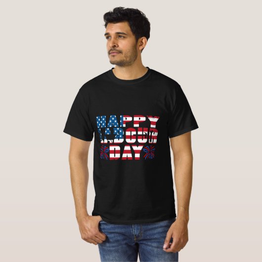 Happy Labor Day Gift Amerikaanse vlag T-shirt (Voorkant volledig)