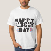 Happy Labor Day Shirt voor alle beroepen (Voorkant)