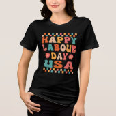Happy Labor Day Shirt voor vrouwen Labor Day USA (Voorkant)