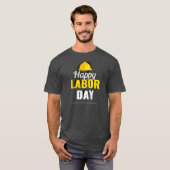 HAPPY LABOR DAY T-shirt (Voorkant volledig)