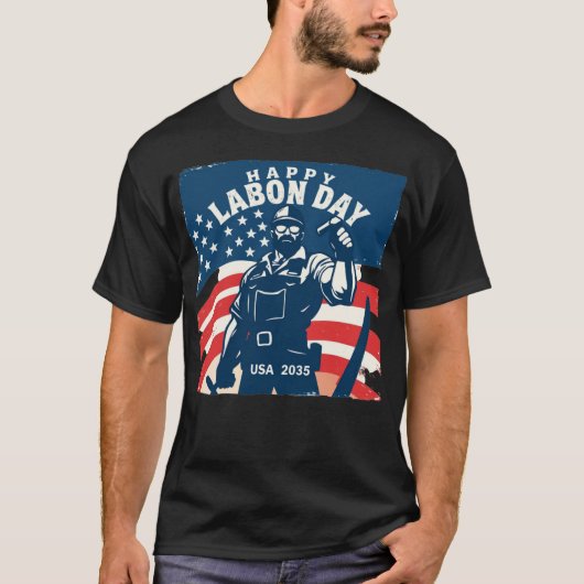 Happy Labor Day USA 2035 T-shirt – Patriottisch (Voorkant)