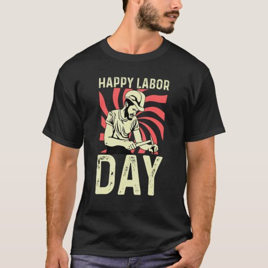 Happy Labor Day Woodworker T-shirt (Voorkant)