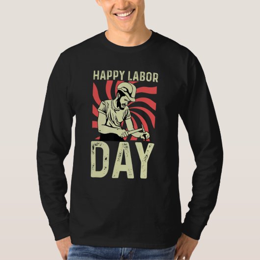 Happy Labor Day Woodworker T-shirt (Voorkant)