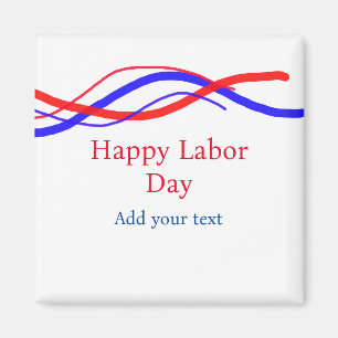 Happy labour dag rood blauw Amerikaans jouw tekst Magneet