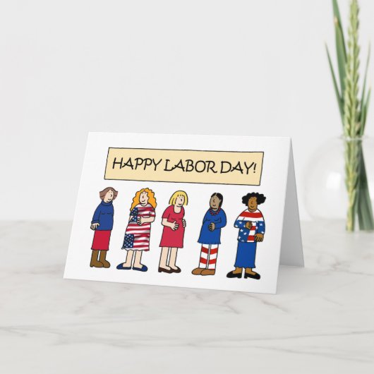 Happy Labour Day Cartoon Zwangere dames Feestdagen Kaart (Voorkant)