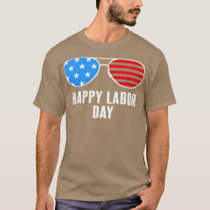Happy Labour Day Cool-zonnebril T-shirt
