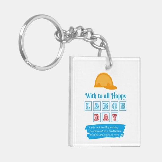 Happy Labour Day Sleutelhanger (Voorkant Links)