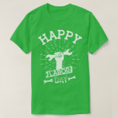 Happy Labour Day T-shirt (Design voorkant)