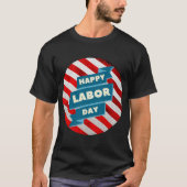 Happy Labour Day T-shirt (Voorkant)