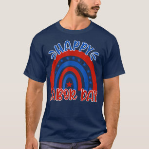 Happy Labour Day USA Flag Rainbow Holiday US Worke T-shirt