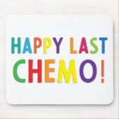 Happy last chemo muismat (Voorkant)
