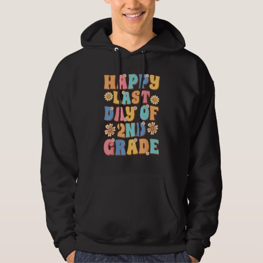 Happy Last Day of 2nd Grade Cute Groovy Second Gra Hoodie (Voorkant)