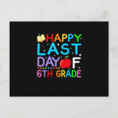 Happy Last Day of 6th Grade Afstuderen Aankondigingskaart (Voorkant)