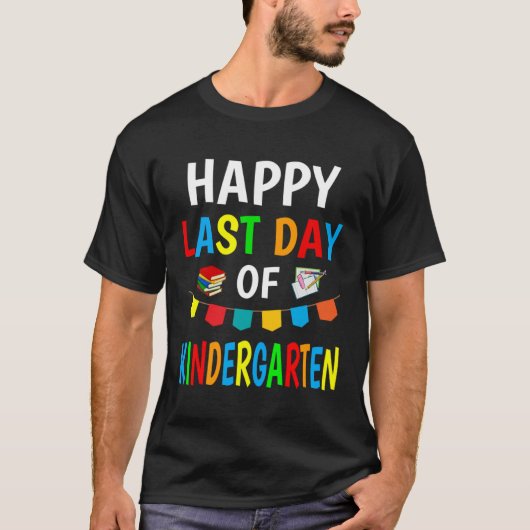 Happy Last Day Of Kindergarten 2023 Teachers Stud T-shirt (Voorkant)