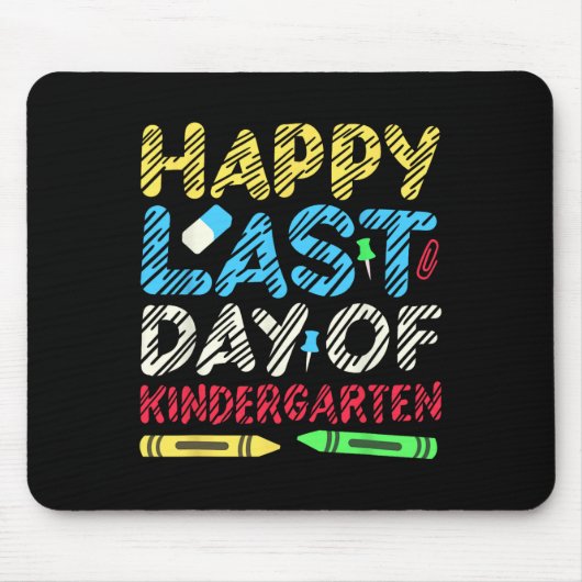 Happy Last Day of Kindergarten Afstuderen 2025 STU Muismat (Voorkant)
