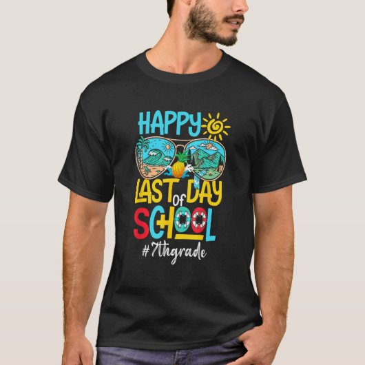Happy Last Day Of School 7th Grade  Summer Teacher T-shirt (Voorkant)