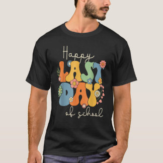 Happy Last Day Of School Graduation Groovy Teacher T-shirt