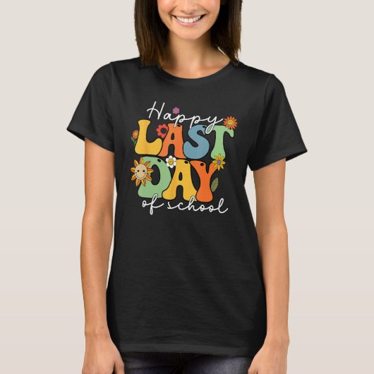 Happy Last Day Of School Graduation Groovy Teacher T-shirt (Voorkant)