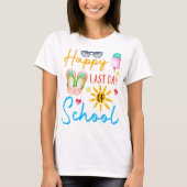 Happy Last Day of School Hallo Summer Summertime T T-shirt (Voorkant)