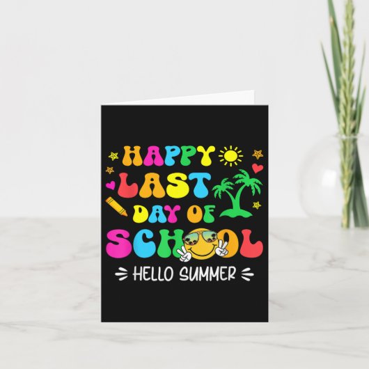 Happy Last Day Of School Hello Summer Studentand A Kaart (Voorkant)