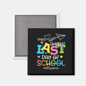 Happy Last Day Of School Hello Summer Studentand A Magneet (Voorkant / Achterkant)