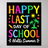 Happy Last Day Of School Hello Summer Studentand A Poster (Voorkant)
