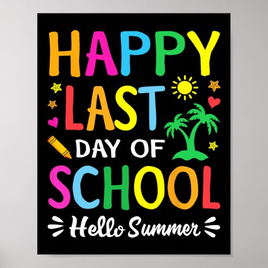Happy Last Day Of School Hello Summer Studentand A Poster (Voorkant)