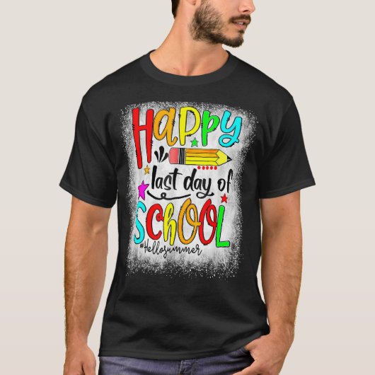 Happy Last Day Of School Hello Summer Studentand A T-shirt (Voorkant)
